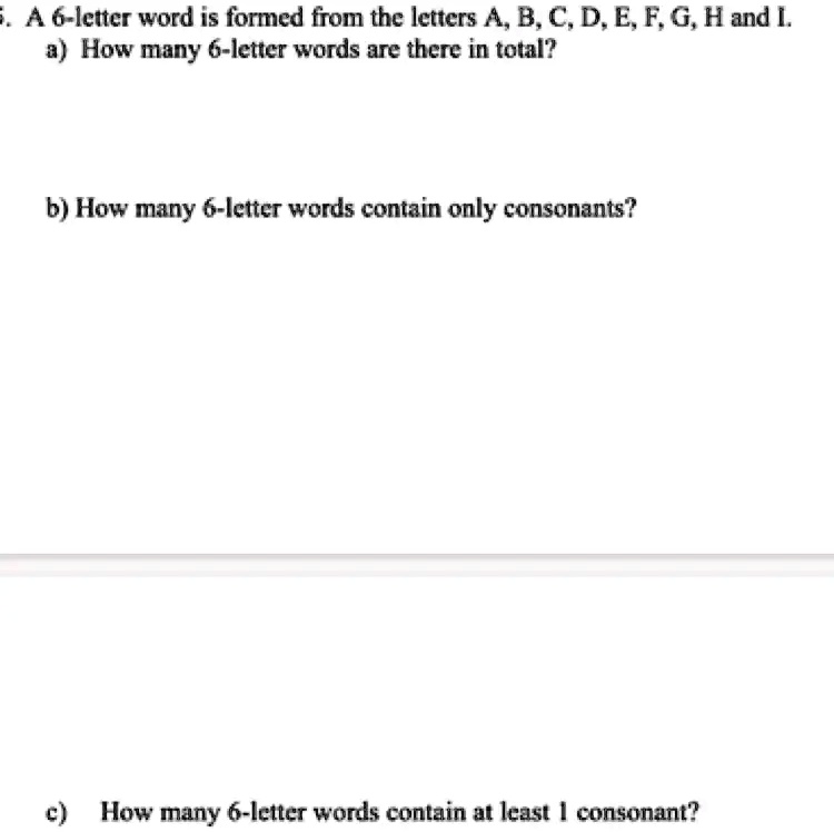 solved-a-6-lcttcr-word-is-formed-from-thc-icttcrs-a-bc-de-f-g-h-and