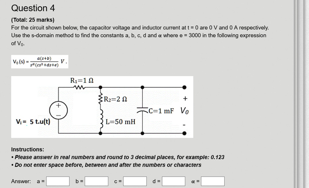 SOLVED (Total 25 marks) For the circuit shown below, the capacitor