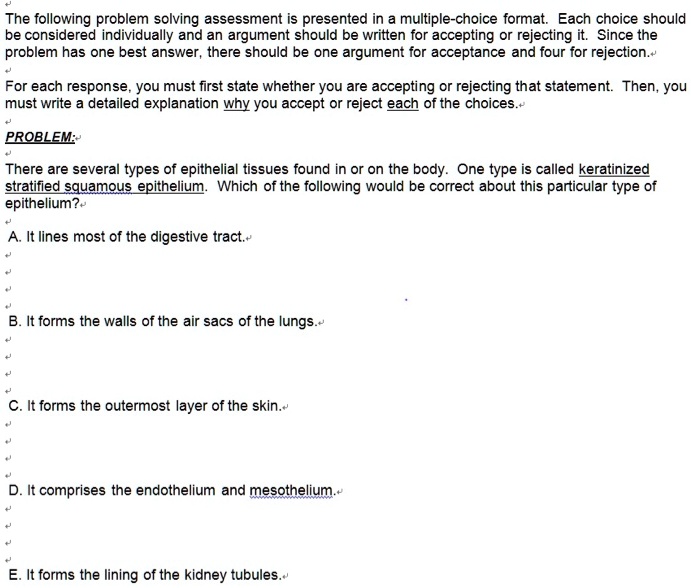 the following problem solving assessment presented in a multiple choice format each choice should be considered individually and an argument should be written for accepting or rejecting it s 25254