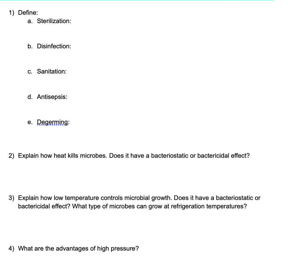 SOLVED 1) Define Sterilization b. Disinfection Sanitation