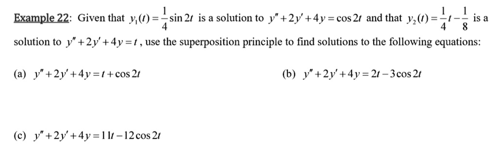 SOLVED: Example 22: Given that y (t) = sin 2t is a solution to y