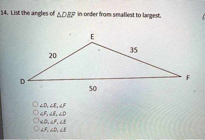 14 list the angles of adef in order from smallest to largest 35 20 50 ld le lf lrleld dlf le ozrdle 32686