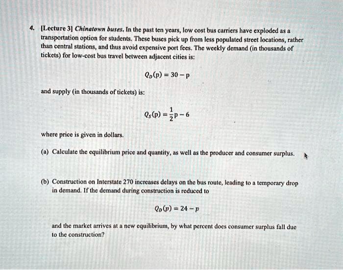 SOLVED: Texts: 4. [Lecture 3] Chinatown buses. In the past ten years ...