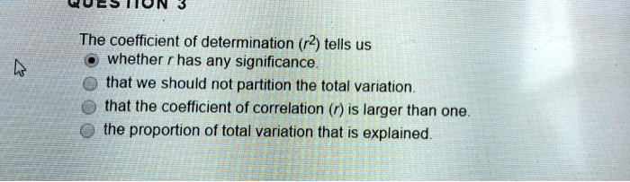 solved-coconon-the-coefficient-of-determination-r2-tells-us-whether