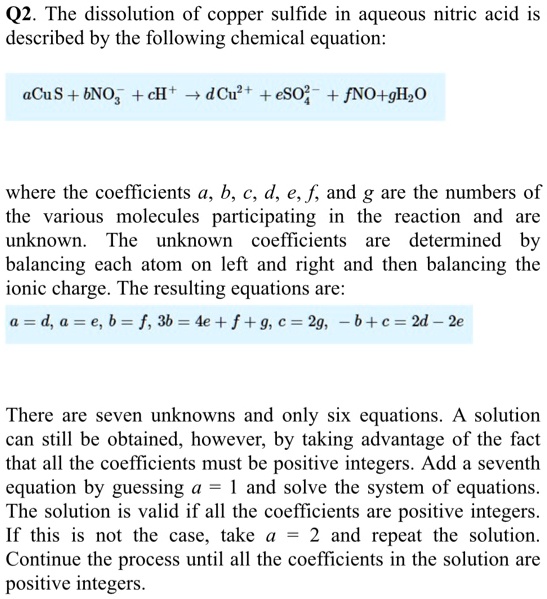 SOLVED Q2. The dissolution of copper sulfide in aqueous nitric acid is described by the