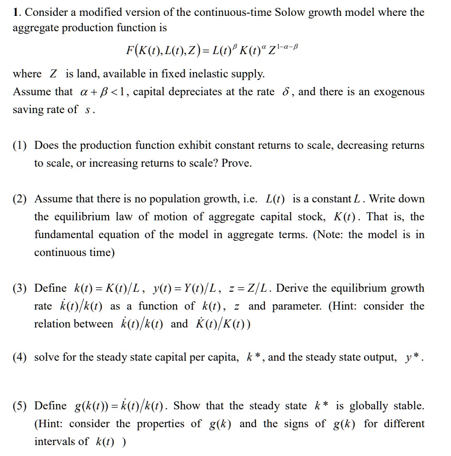 SOLVED: Consider a modified version of the continuous-time Solow growth ...