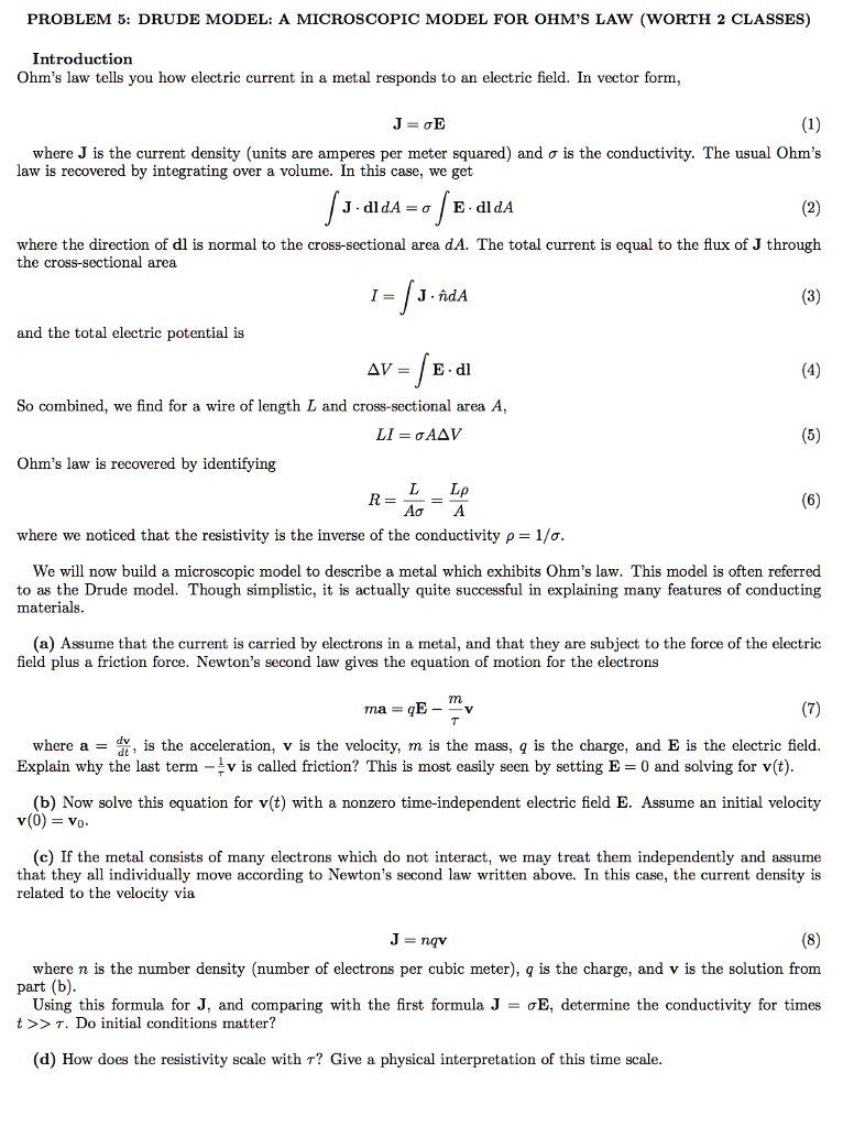 problem 5 drude model a microscopic model for ohms law worth 2 classes ...