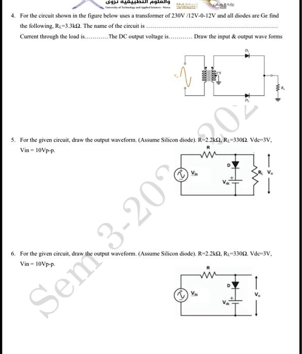 4 for the circuit shown in the figure below uses a transformer of 230v ...