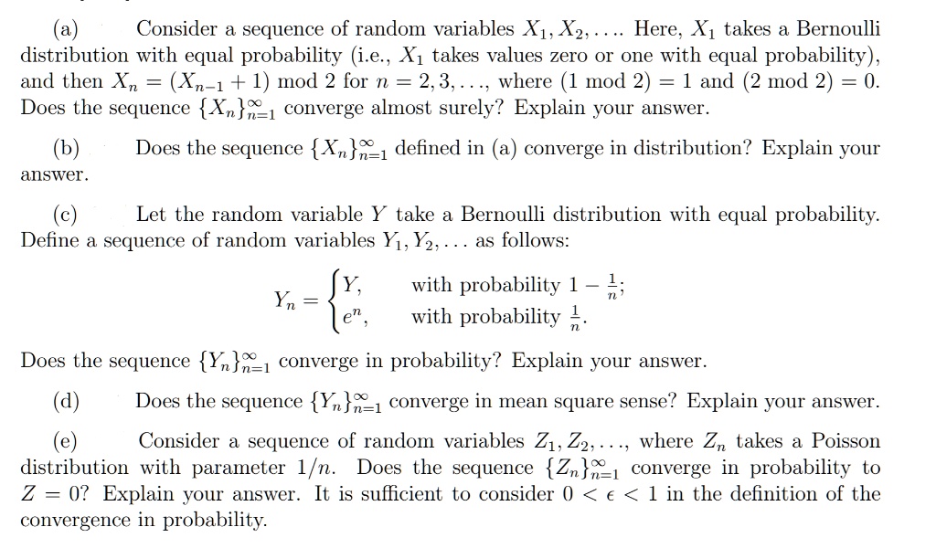 Solved Consider A Sequence Of Random Variables X1 X2 Here X1 Takes A Bernoulli Distribution