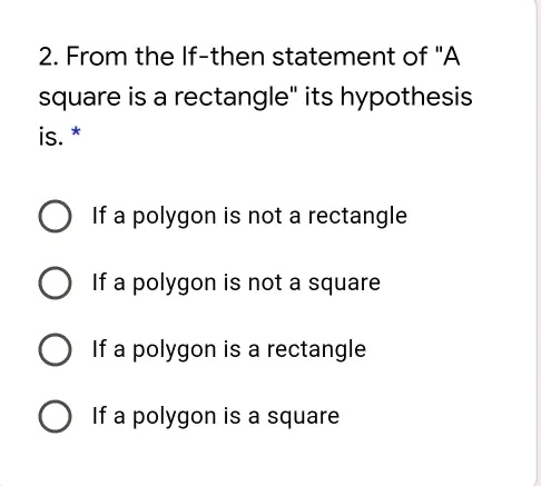 a polygon is a rectangle hypothesis or conclusion