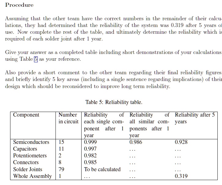 SOLVED: Texts: Complete the remaining reliability calculations to ...