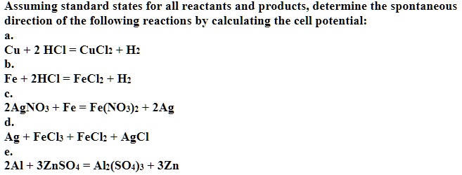 Solved: Assuming Standard States For All Reactants And Products 