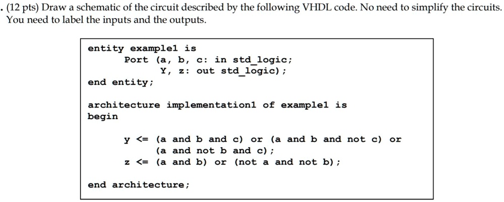 SOLVED: Texts: (12 Pts) Draw A Schematic Of The Circuit Described By ...