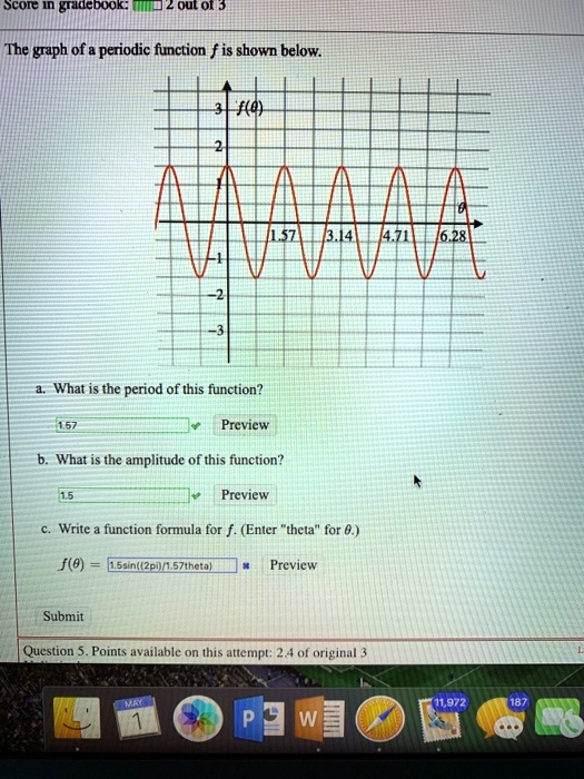 SOLVED:ScOne In gradcdook: 2 Oul 0l $ The graph of 4 periodic function ...