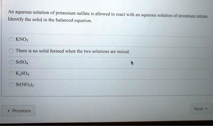 Solved An Aqueous Solution Of Potassium Sulfate Is Allowed To React