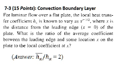 7 3 15 points convection boundary layer for laminar flow over a flat ...
