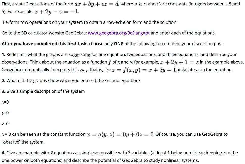 Solved First Create 3 Equations Of The Form Ar By C D Where A B A And Dare Constants Integers Between 5 And 5 For Example X 2y 2 Perform Row