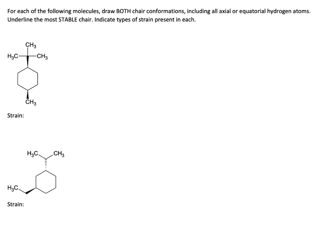 Solved For Each Of The Following Molecules Draw Both Chair Conformations Including All Axial 4148