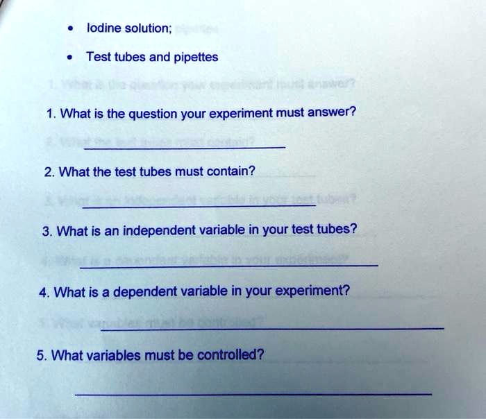 SOLVEDlodine solution; Test tubes and pipettes What is the question