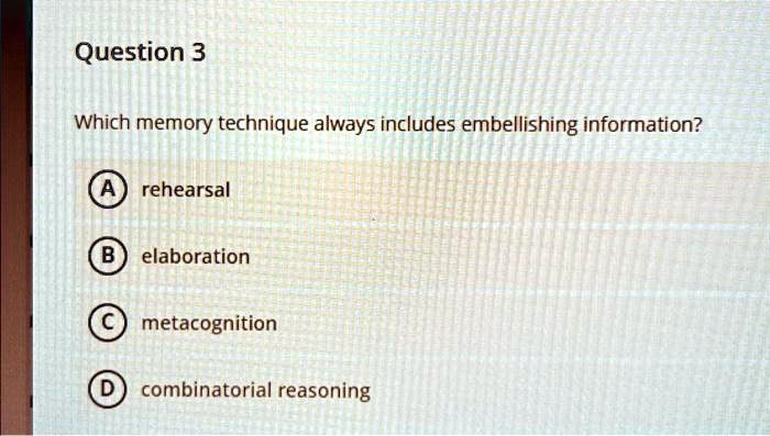 SOLVED Question 3 Which memory technigue always includes