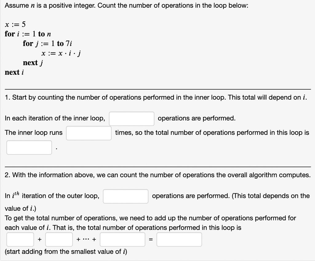 SOLVED: Assume n is a positive integer.Count the number of operations ...