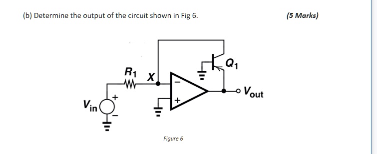 SOLVED: (b Determine the output of the circuit shown in Fig 6 (5 Marks ...