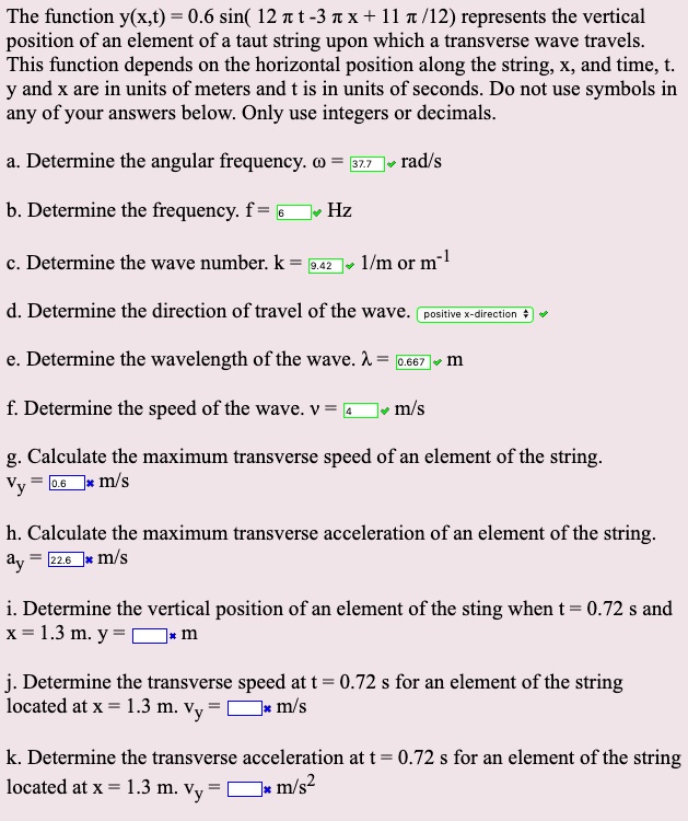 SOLVED: The function y(x,t) = 0.6 sin(12Ï€t - 3ix + Ï€x/12) represents ...