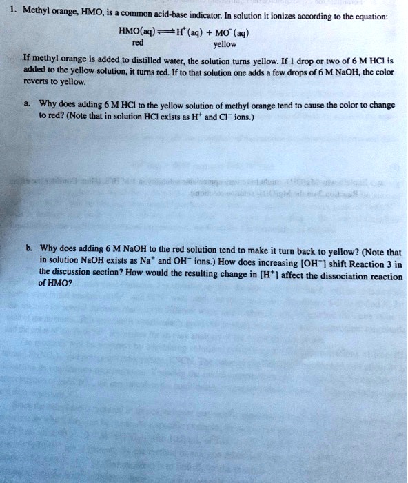 SOLVED Methyl orange HMO is a common acid base indicator. In