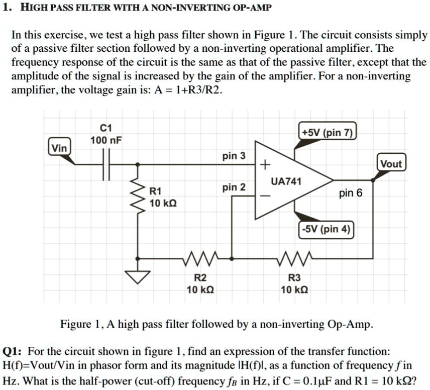 Solved High Pass Filter With A Non Inverting Op Amp In This Exercise We Test A High Pass 