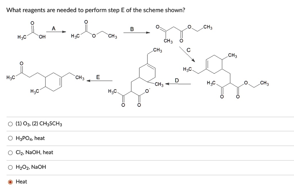 Solved What Reagents Are Needed To Perform Step E Of The Scheme Shown Ch3 H3c Oh H3c Ch3 Ch3 2094