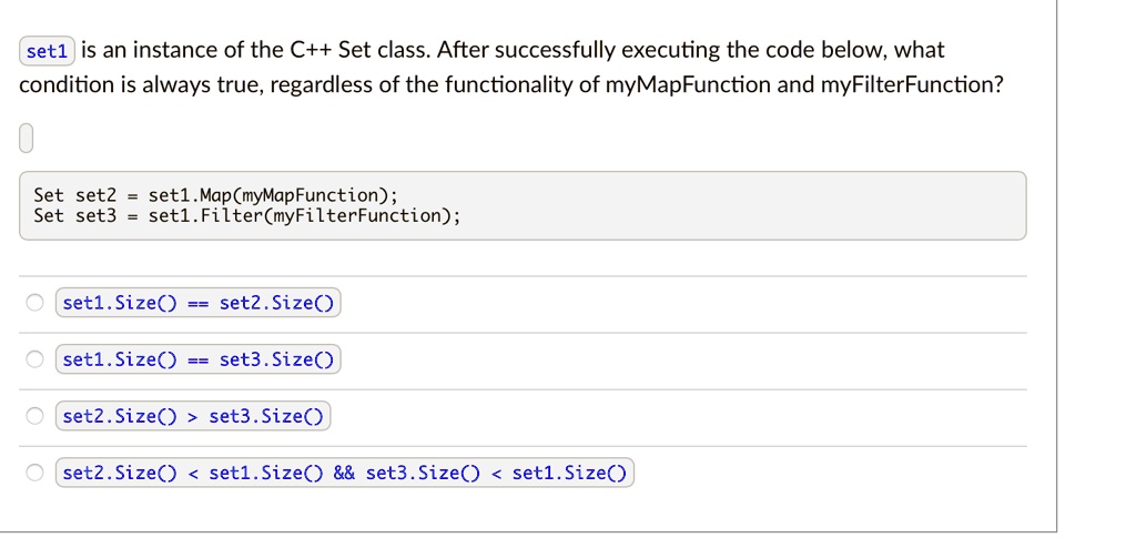 Set1 is an instance of the C++ Set class. After successfully executing ...