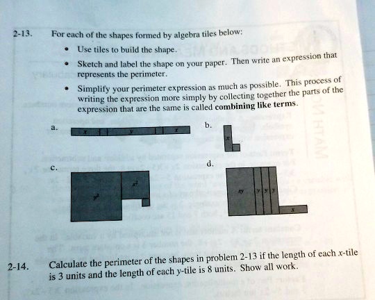 for each of the shapes formned by algebra tiles below ust tiles o build ...