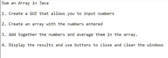 SOLVED: Sum an Array in Java Create a GUI that allows you to input ...