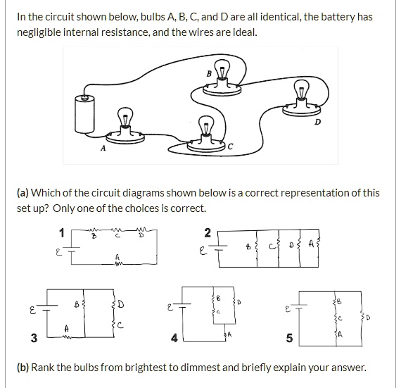 SOLVED: In the circuit shown below, bulbs A, B, C, and D are all ...