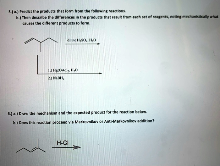 SOLVED 5.) a ) Predict the products that form Irom the followlng