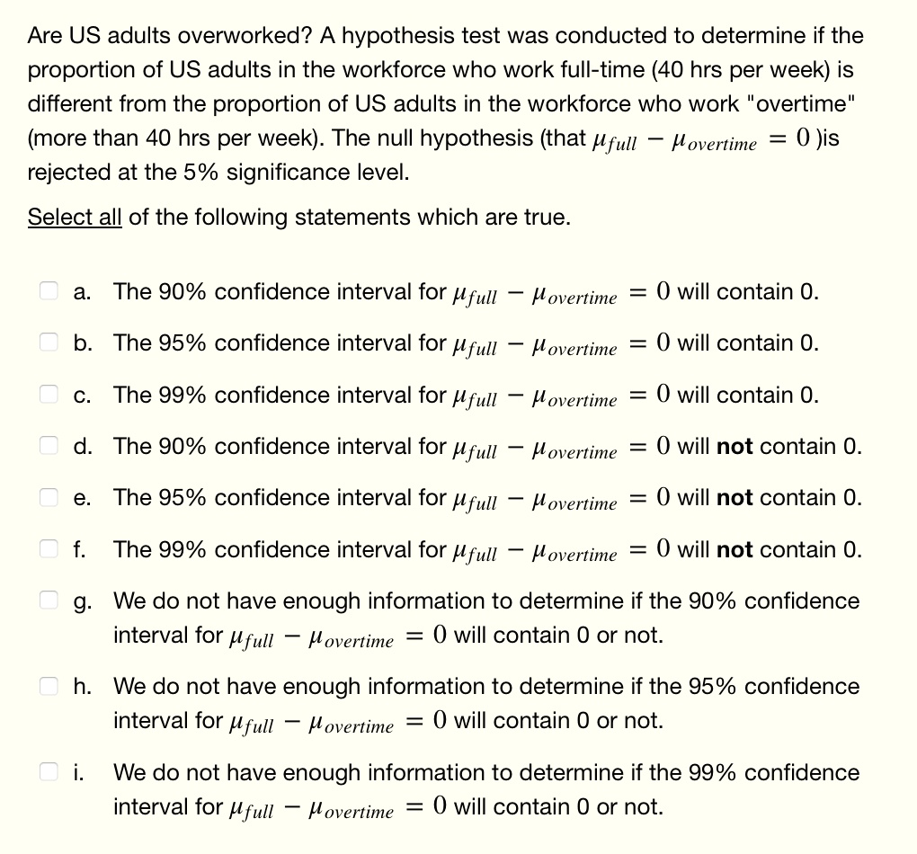 are us adults overworked a hypothesis test was conducted to determine if the proportion of us adults in the workforce who work full time 40 hrs per week is different from the proportion of u 08288