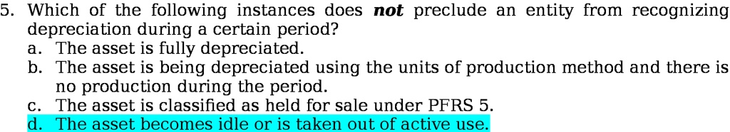 Which Of The Following Assets Is Not Depreciated 5 Which of the following instances does not preclude an entity from