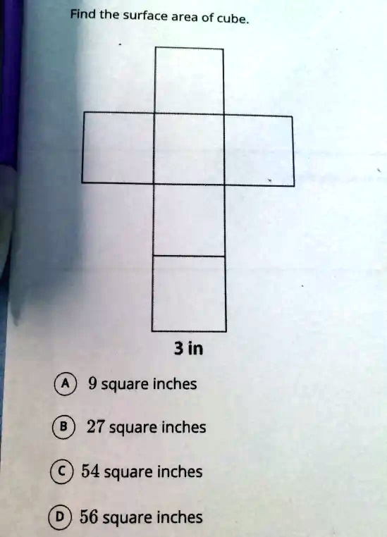 solved-find-the-surface-area-of-cube-n-3-in-n-9-square-inches-n-27