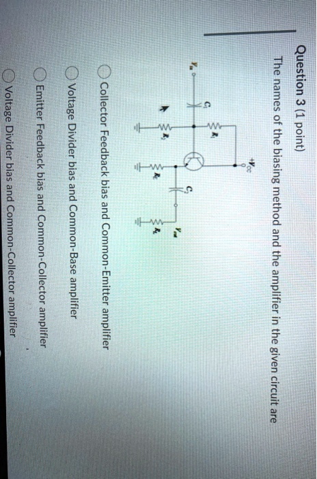 Solved Question 3 1 Point Voltage Divider Bias And Common Collector Amplifier Emitter 2394