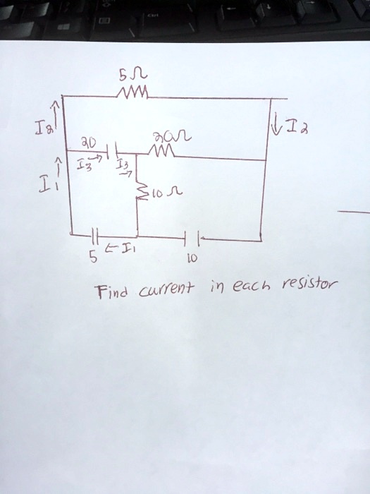5?

I?

3?
I?

I?

2?

10?

5?

10

Find current in each resistor
