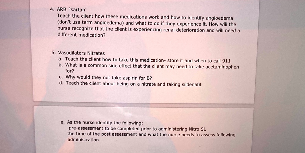 SOLVED ARB 'sartan Teach the client how these medications work and how