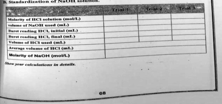 Solved Show Your Calculations In Detail Mol L Volume Of Naoh Used Ml