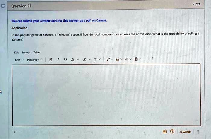 SOLVED: Question 1: You can submit your written work for this answer, as a  PDF, on Canvas. Question 2: Application: In the popular game of Yahtzee, a  Yahtzee occurs if five identical