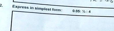 Express in simplest form:  0.05 : (1)/(2) : 4