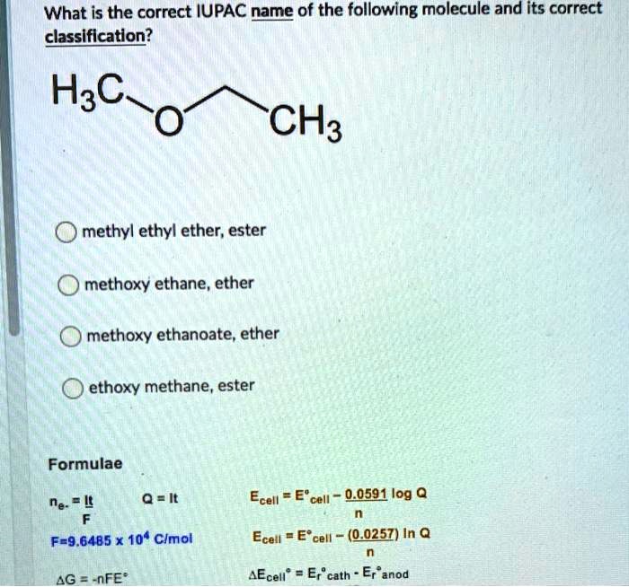 SOLVED What is the correct IUPAC name of the following molecule and its correct classification