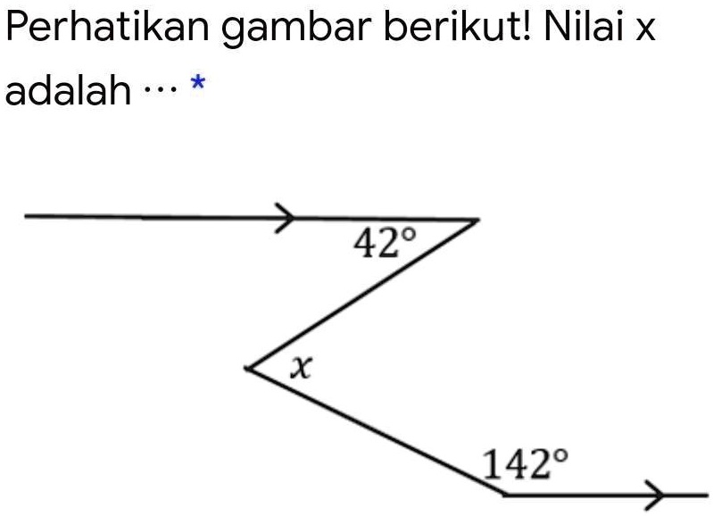 SOLVED: Perhatikan Gambar Berikut! Nilai X Adalah ⋯a. 90°b. 80°c. 70°d ...