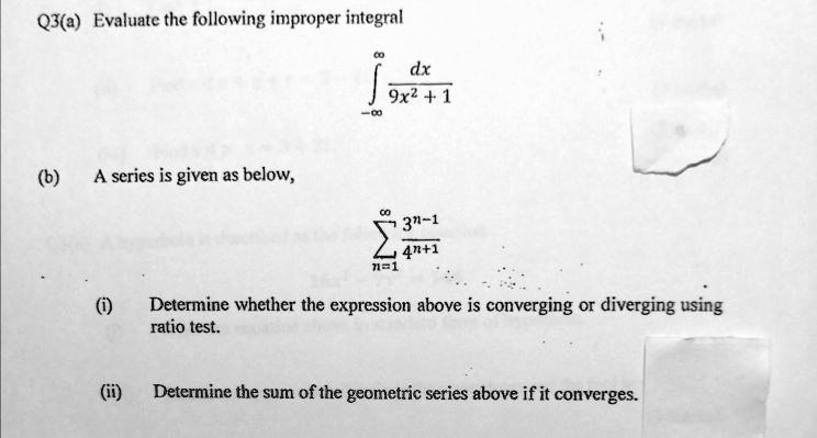 Solved Q3 A Evaluate The Following Improper Integral Dx 9x2 1