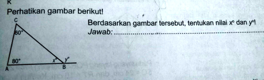 SOLVED: berdasarkan gambar tersebut tentukan nilai x° dan y° (tolong ...