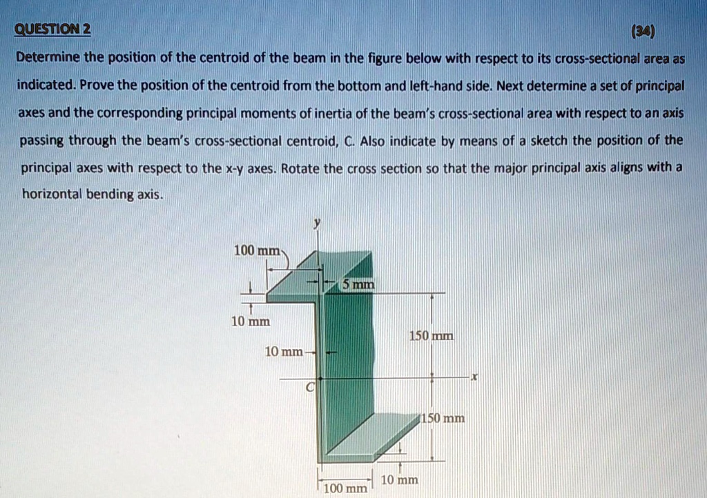 SOLVED: QUESTION2 (34) Determine the position of the centroid of the ...