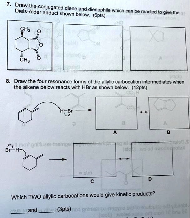 Solved Dieis The Conjugated Diene And Dienophile Diels Alder Adduct Shovene Below 6pts Which 8316